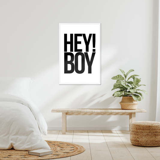 Hey! Boy – Framed Wall Art Print