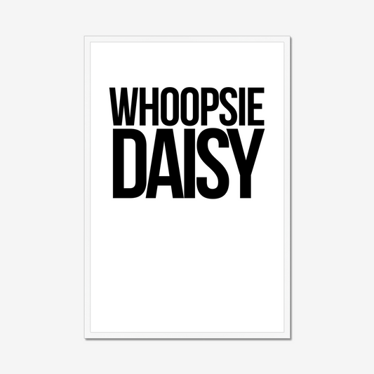 Whoopsie Daisy – Framed Wall Art Print